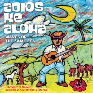 Adios Ke Aloha Double LP (Pre-order)